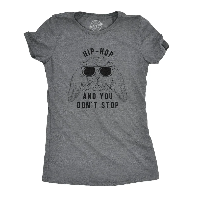 Sequined Women T Shirt for a Sparkly Night OutHip-Hop And You Don't Stop Women's T Shirt